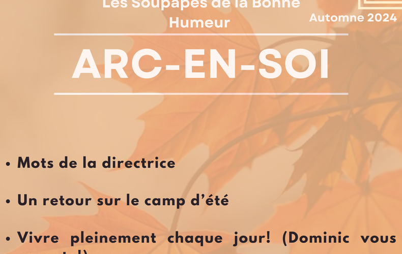 Notre Infolettre Est Lancée et notre Journal Arc-en-Soi revient en force !